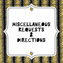 Collection image for: Miscellaneous Requests & Directions