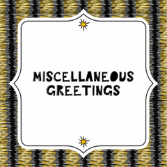 Collection image for: Miscellaneous Greetings