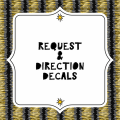 Collection image for: Request and Direction Decals