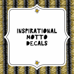 Collection image for: Inspirational Motto Decals