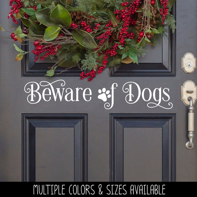 Ornamental Beware of Dogs Front Door Vinyl Decal/Sticker