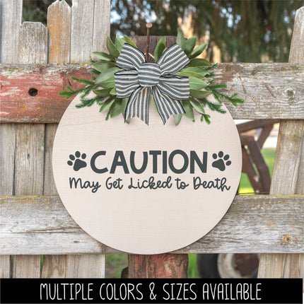 Caution May Get Licked to Death Front Door Vinyl Decal/Sticker