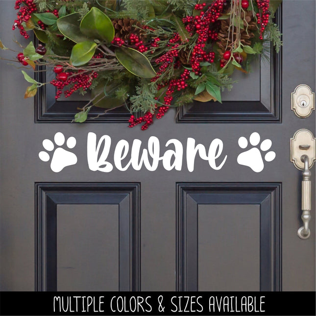 Beware with Paws Front Door Vinyl Decal/Sticker