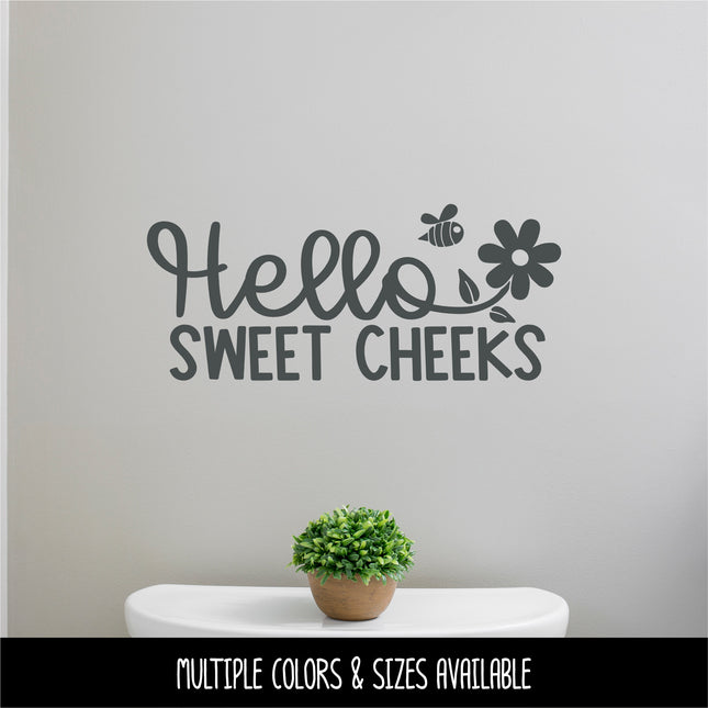 Hello Sweet Cheeks Bee Flower Vinyl Decal/Sticker