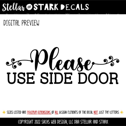 Scroll Vine Please Use Side Door Vinyl Decal/Sticker