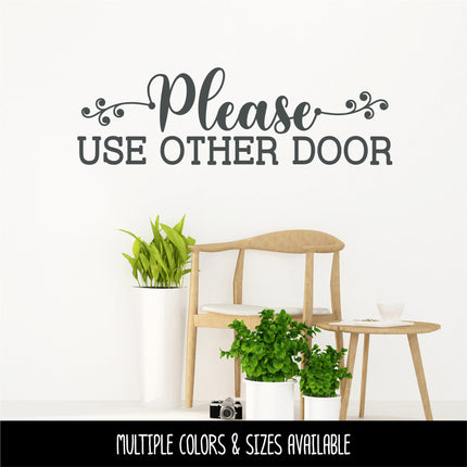 Scroll Vine Please Use Other Door Vinyl Decal/Sticker