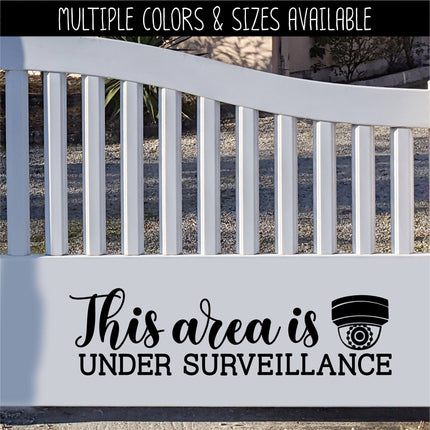 This Area is Under Surveillance Vinyl Decal/Sticker