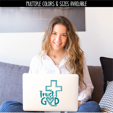 Trust God Vinyl Decal/Sticker