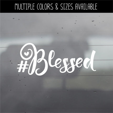 Hashtag (#) Blessed Vinyl Decal/Sticker