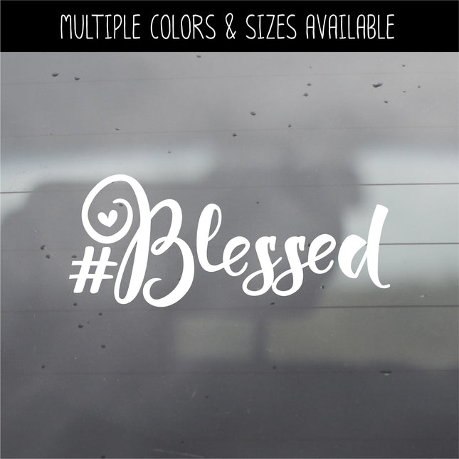 Hashtag (#) Blessed Vinyl Decal/Sticker