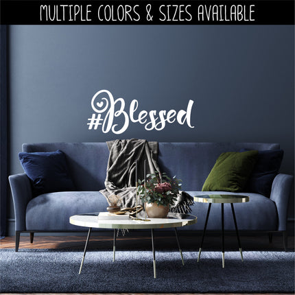 Hashtag (#) Blessed Vinyl Decal/Sticker