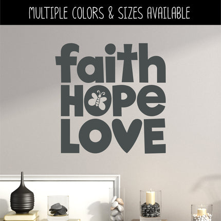 Faith Hope Love Vinyl Decal/Sticker