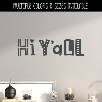 Unique Hi Y'All Vinyl Door Vinyl Decal/Sticker