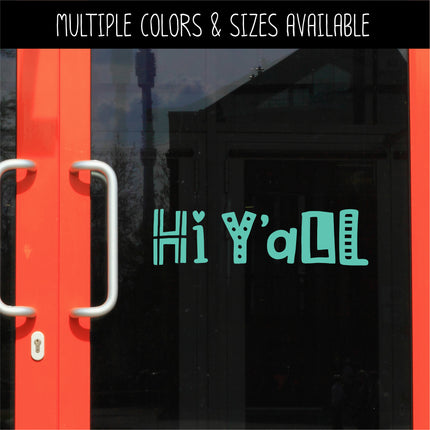 Unique Hi Y'All Vinyl Door Vinyl Decal/Sticker