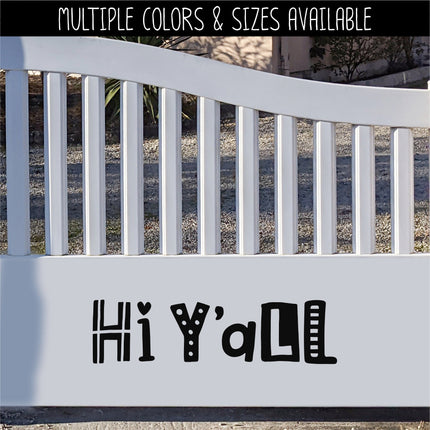 Unique Hi Y'All Vinyl Door Vinyl Decal/Sticker