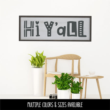 Unique Hi Y'All Vinyl Door Vinyl Decal/Sticker