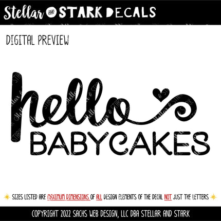 Hello Babycakes Vinyl Decal/Sticker