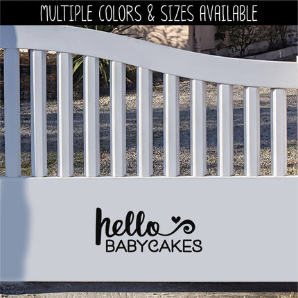 Hello Babycakes Vinyl Decal/Sticker