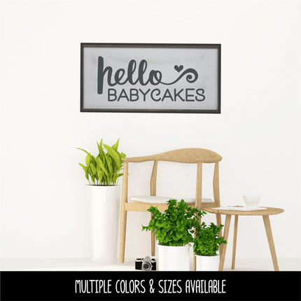 Hello Babycakes Vinyl Decal/Sticker