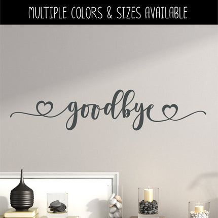 Goodbye Heart Vinyl Decal/Sticker