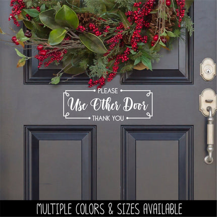 Framed Use Other Door Please & Thank You Vinyl Decal/Sticker