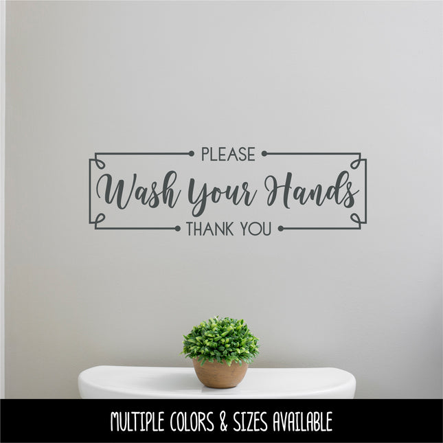 Framed Wash Your Hands Please & Thank You Vinyl Decal/Sticker