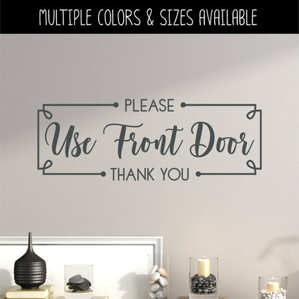Framed Use Front Door Please & Thank You Vinyl Decal/Sticker