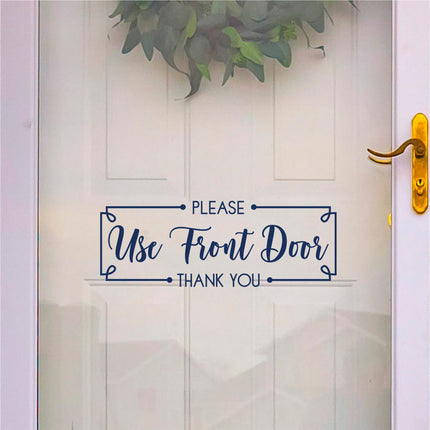 Framed Use Front Door Please & Thank You Vinyl Decal/Sticker