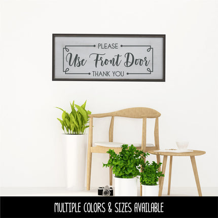 Framed Use Front Door Please & Thank You Vinyl Decal/Sticker
