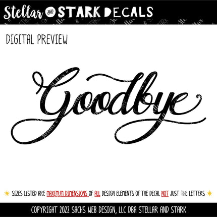 Antique Script Goodbye Vinyl Decal/Sticker