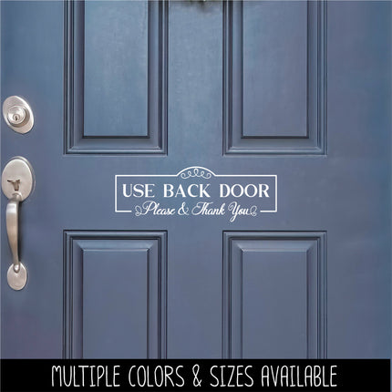 Antique Script Use Back Door Please & Thank You Vinyl Decal/Sticker