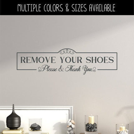 Antique Script Remove Your Shoes Please & Thank You Vinyl Decal/Sticker