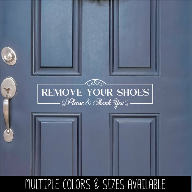 Antique Script Remove Your Shoes Please & Thank You Vinyl Decal/Sticker