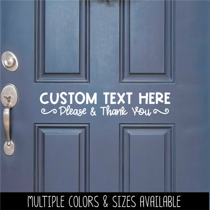 CUSTOM Cute Please & Thank You Custom Text Here Vinyl Decal/Sticker