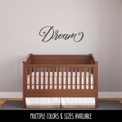 Cursive Dream Vinyl Decal/Sticker