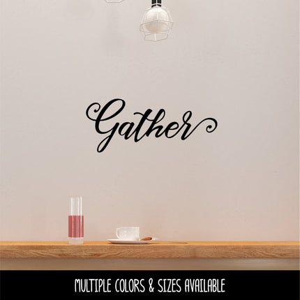 Cursive Gather Vinyl Decal/Sticker