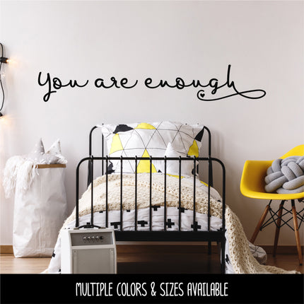 Cursive You Are Enough Vinyl Decal/Sticker