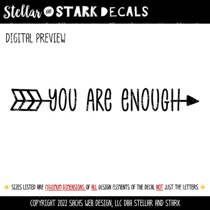You Are Enough Arrow Vinyl Decal/Sticker