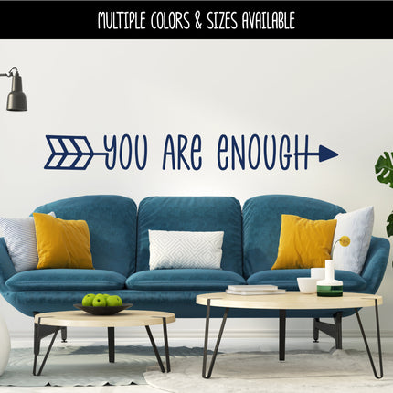 You Are Enough Arrow Vinyl Decal/Sticker