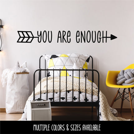 You Are Enough Arrow Vinyl Decal/Sticker