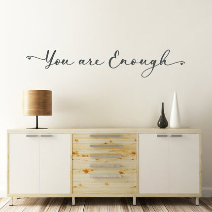Script You Are Enough Vinyl Decal/Sticker