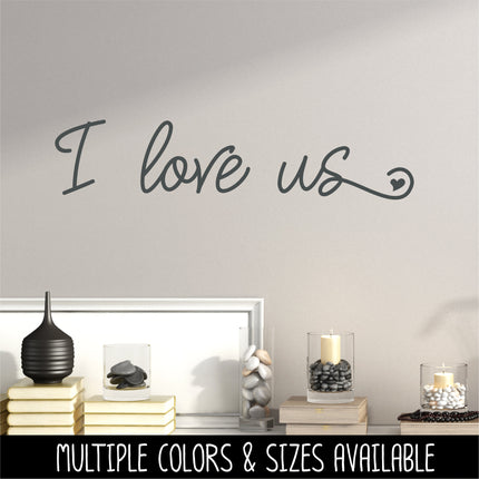 Whimsical I Love Us Vinyl Decal/Sticker