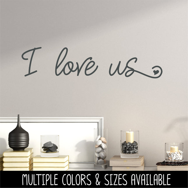 Whimsical I Love Us Vinyl Decal/Sticker