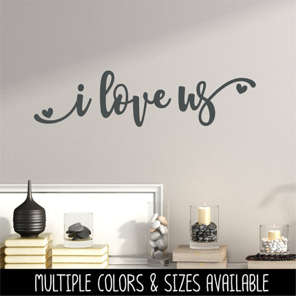 Chunky Script I Love Us Vinyl Decal/Sticker