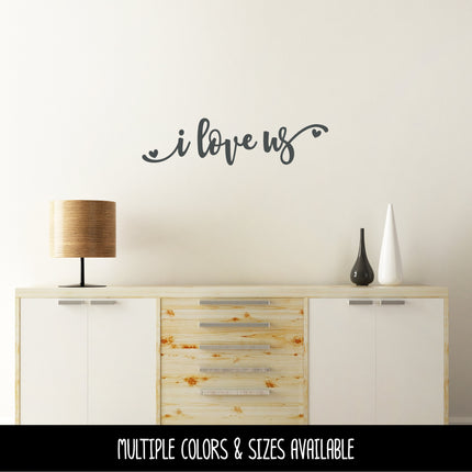 Chunky Script I Love Us Vinyl Decal/Sticker