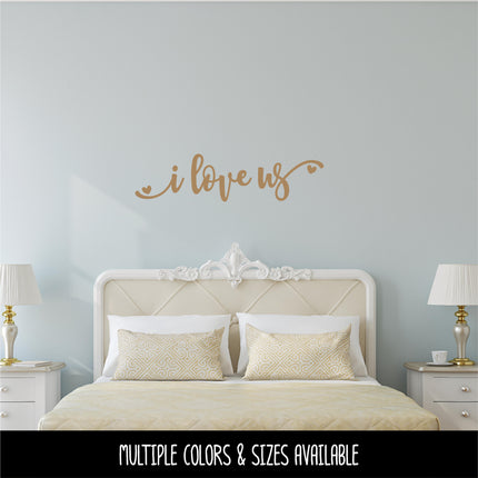 Chunky Script I Love Us Vinyl Decal/Sticker