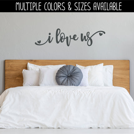 Chunky Script I Love Us Vinyl Decal/Sticker