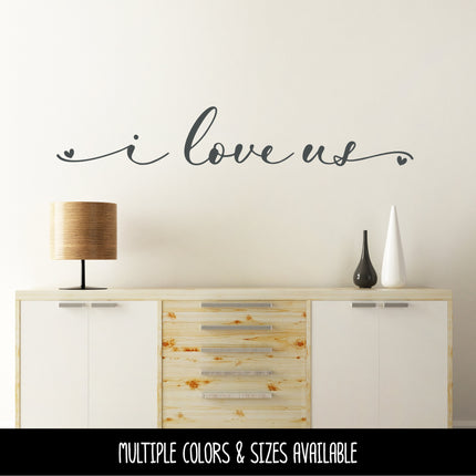 Cursive I Love Us Vinyl Decal/Sticker