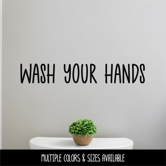 Cute Wash Your Hands Vinyl Decal/Sticker