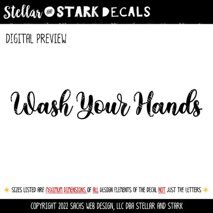 Cursive Wash Your Hands Vinyl Decal/Sticker
